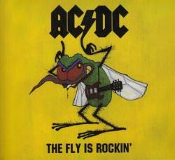 AC-DC : The Fly Is Rockin'